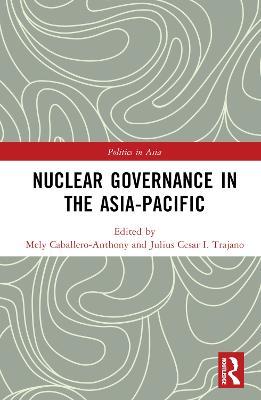 Nuclear Governance in the Asia-Pacific - cover