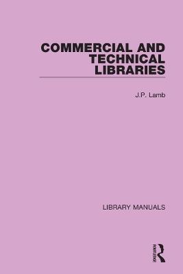 Commercial and Technical Libraries - J.P. Lamb - cover
