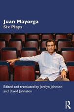 Juan Mayorga: Six Plays