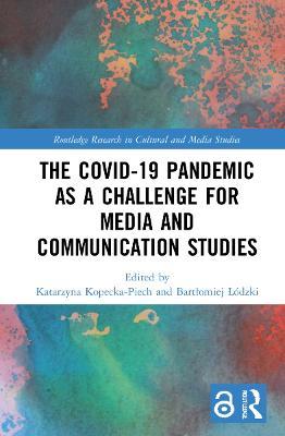 The Covid-19 Pandemic as a Challenge for Media and Communication Studies - cover