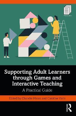 Supporting Adult Learners through Games and Interactive Teaching: A Practical Guide - cover