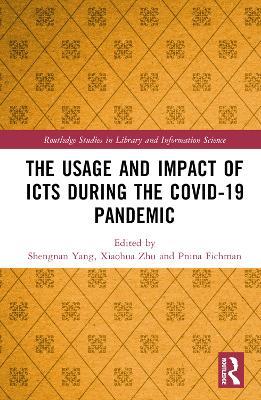The Usage and Impact of ICTs during the Covid-19 Pandemic - cover