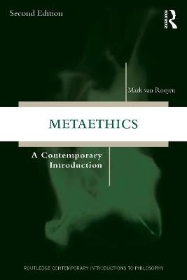 Metaethics: A Contemporary Introduction - Mark van Roojen - cover