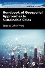 Handbook of Geospatial Approaches to Sustainable Cities