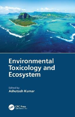 Environmental Toxicology and Ecosystem - cover