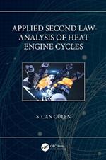 Applied Second Law Analysis of Heat Engine Cycles