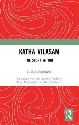 Katha Vilasam: The Story Within - S Ramakrishnan - cover