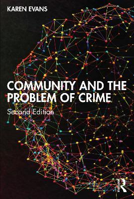 Community and the Problem of Crime - Karen Evans - cover