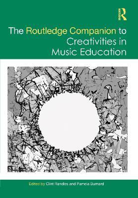 The Routledge Companion to Creativities in Music Education - cover