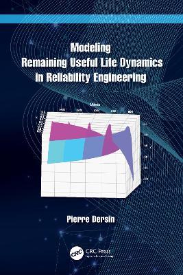 Modeling Remaining Useful Life Dynamics in Reliability Engineering - Pierre Dersin - cover
