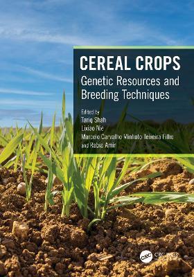 Cereal Crops: Genetic Resources and Breeding Techniques - cover