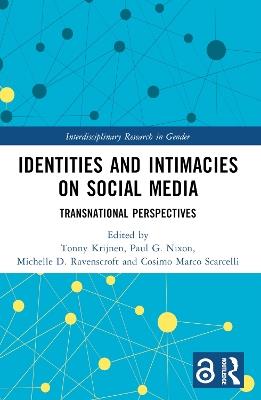 Identities and Intimacies on Social Media: Transnational Perspectives - cover