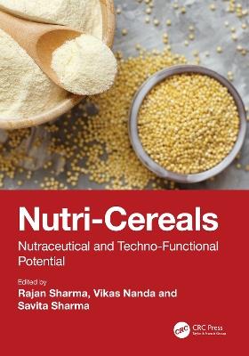 Nutri-Cereals: Nutraceutical and Techno-Functional Potential - cover