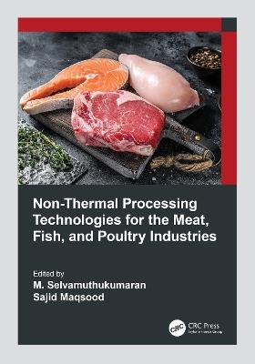 Non-Thermal Processing Technologies for the Meat, Fish, and Poultry Industries - cover