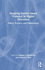 Stopping Gender-based Violence in Higher Education: Policy, Practice, and Partnerships