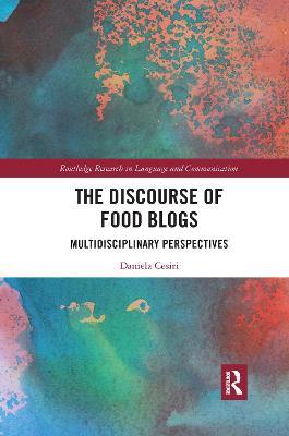 The Discourse of Food Blogs: Multidisciplinary Perspectives - Daniela Cesiri - cover