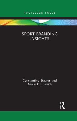 Sport Branding Insights - Constantino Stavros,Aaron C.T. Smith - cover