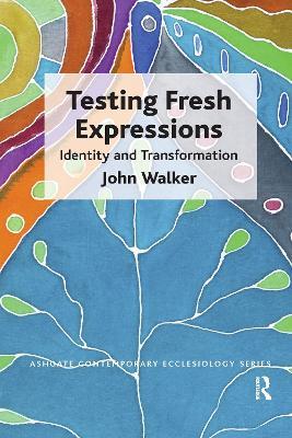 Testing Fresh Expressions: Identity and Transformation - John Walker - cover