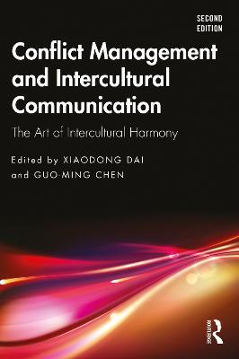 Conflict Management and Intercultural Communication: The Art of Intercultural Harmony - cover