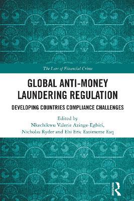 Global Anti-Money Laundering Regulation: Developing Countries Compliance Challenges - cover