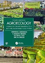Agroecology: Leading the Transformation to a Just and Sustainable Food System
