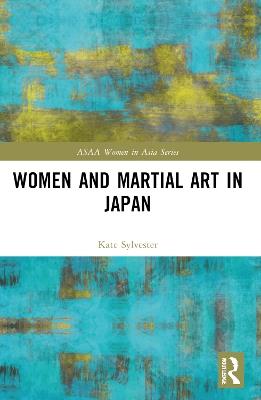 Women and Martial Art in Japan - Kate Sylvester - cover