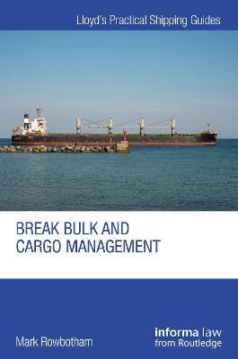 Break Bulk and Cargo Management - Mark Rowbotham - cover