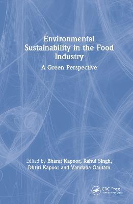 Environmental Sustainability in the Food Industry: A Green Perspective - cover