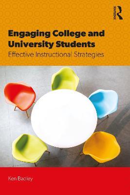 Engaging College and University Students: Effective Instructional Strategies - Ken Badley - cover
