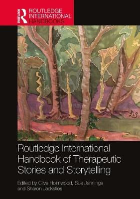 Routledge International Handbook of Therapeutic Stories and Storytelling - cover