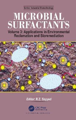 Microbial Surfactants: Volume 3: Applications in Environmental Reclamation and Bioremediation - cover