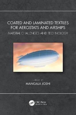 Coated and Laminated Textiles for Aerostats and Airships: Material Challenges and Technology - cover