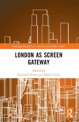 London as Screen Gateway - cover