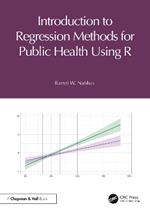 Introduction to Regression Methods for Public Health Using R