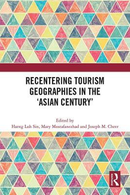 Recentering Tourism Geographies in the ‘Asian Century’ - cover
