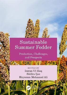 Sustainable Summer Fodder: Production, Challenges, and Prospects - cover