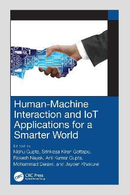 Human-Machine Interaction and IoT Applications for a Smarter World - cover