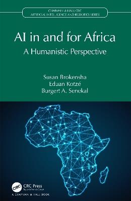 AI in and for Africa: A Humanistic Perspective - Susan Brokensha,Eduan Kotzé,Burgert A. Senekal - cover