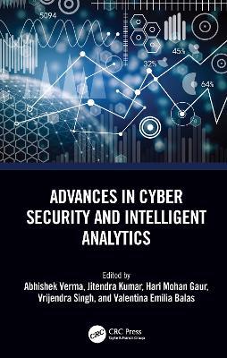 Advances in Cyber Security and Intelligent Analytics - cover