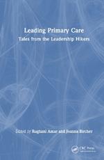 Leading Primary Care: Tales from the Leadership Hikers
