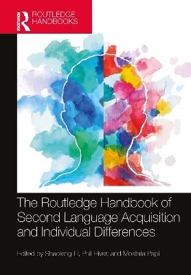 The Routledge Handbook of Second Language Acquisition and Individual Differences - cover