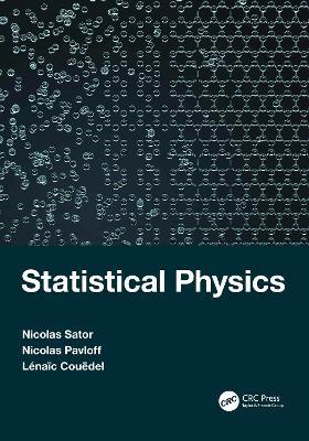 Statistical Physics - Nicolas Sator,Nicolas Pavloff,Lenaic Couedel - cover