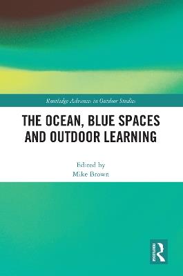 The Ocean, Blue Spaces and Outdoor Learning - cover