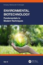 Environmental Biotechnology: Fundamentals to Modern Techniques