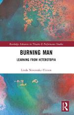 Burning Man: Learning from Heterotopia