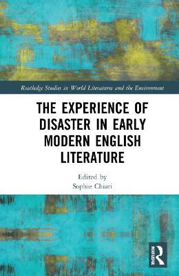 The Experience of Disaster in Early Modern English Literature - cover