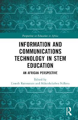 Information and Communications Technology in STEM Education: An African Perspective - cover