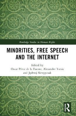 Minorities, Free Speech and the Internet - cover