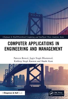 Computer Applications in Engineering and Management - Parveen Berwal,Jagjit Singh Dhatterwal,Kuldeep Singh Kaswan - cover