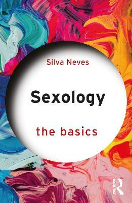 Sexology: The Basics - Silva Neves - cover